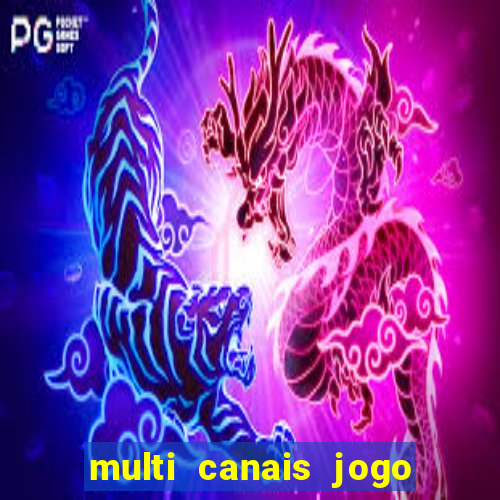 multi canais jogo do flamengo